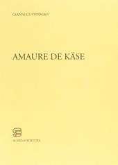 Amaure de käse