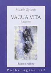 Vacua vita