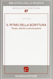 Il ritmo della scrittura. Tempo, alterità e comunicazione