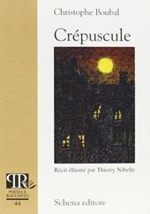 Crépuscule. Ediz. illustrata