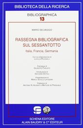 Rassegna bibliografica sul Sessantotto. Italia, Francia, Germania