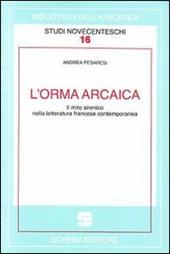 L' orma arcaica. Il mito sirenico nella letteratura francese contemporanea