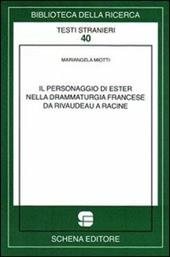 Il personaggio di Ester nella drammaturgia francese da Rivaudeau a Racine