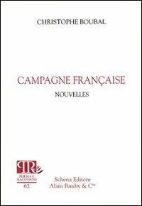 Campagne française - Christophe Boubal - Libro Schena Editore 2009 | Libraccio.it