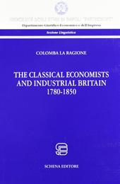The classical economist and industrial britain (1780-1860)