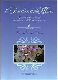 Acqua vento fuoco - Santa Fizzarotti Selvaggi, Giovanni Dotoli - Libro Schena Editore 2010, Il giardino delle muse | Libraccio.it