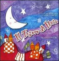 Il tesoro di Itria. Ediz. illustrata - Vito De Benedetto, Liliana Carone - Libro Schena Editore 2010 | Libraccio.it