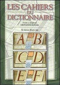 Les cahiers du dictionnaire (2010). Vol. 2  - Libro Schena Editore 2011 | Libraccio.it