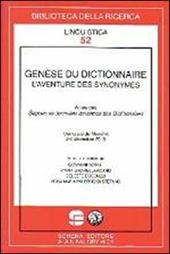 Gènese du dictionnaire. L'aventure des synonymes