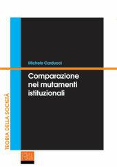 Comparazione nei mutamenti istituzionali - Michele Carducci - Libro Pensa Multimedia 1999, Teoria della società | Libraccio.it