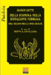 Della riforma della istruzione pubblica nel Regno delle Due Sicilie - Marco Gatti - Libro Pensa Multimedia 1998, Paideia | Libraccio.it
