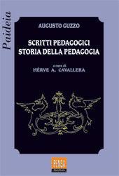 Scritti pedagogici. Storia della pedagogia  - Augusto Guzzo Libro - Libraccio.it