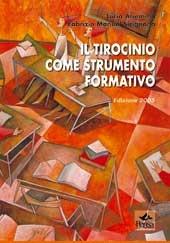 Il tirocinio come strumento formativo - Fabrizio Manuel Sirignano - Libro Pensa Multimedia 2003, Pedagogie e didattiche | Libraccio.it