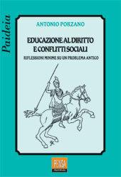 Educazione al diritto e conflitti sociali - Antonio Porzano - Libro Pensa Multimedia 2003, Paideia | Libraccio.it