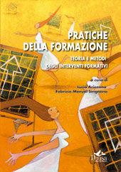 Pratiche della formazione. Teoria e metodi degli interventi formativi