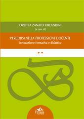Professione docente. Percorsi nell'innovazione formativa e didattica - Orietta Zanato Orlandini - Libro Pensa Multimedia 2006 | Libraccio.it
