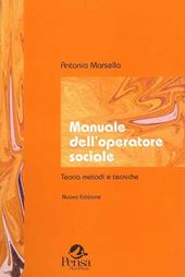 Manuale dell'operatore sociale. Teorie, metodi, tecniche