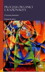 Processi organici e razionalità. Il sistema jonasiano - Germano De Marzo - Libro Pensa Multimedia 2008 | Libraccio.it
