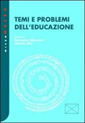 Temi e problemi dell'educazione