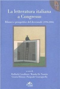 La letteratura italiana a congresso  - Libro Pensa Multimedia 2008, Mneme | Libraccio.it