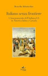 Italiano senza frontiere. L'insegnamento dell'italiano LS in America latina e Canada - Rossella Abbaticchio - Libro Pensa Multimedia 2009, La stadera | Libraccio.it