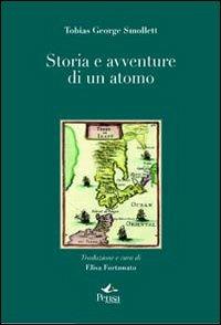 Storia e avventure di un atomo - Tobias G. Smollett - Libro Pensa Multimedia 2010, La stadera | Libraccio.it