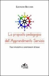 La proposta pedagogica dell'apprendimento servizio. Passi introduttivi e orientamenti di base