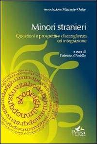 Minori stranieri. Questioni e prospettive d'accoglienza ed integrazione  - Libro Pensa Multimedia 2012, Intercultura | Libraccio.it