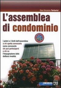L' assemblea di condominio - Gian Vincenzo Tortorici - Libro FAG 2005 | Libraccio.it