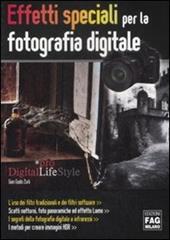 Effetti speciali per la fotografia digitale