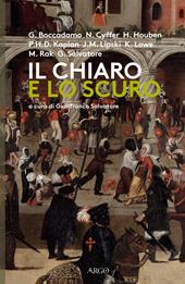 Il chiaro e lo scuro. Gli africani nell'Europa del Rinascimento tra realtà e rappresentazione