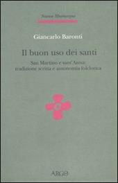 Il buon uso dei santi. San Martino e sant'Anna: tradizione scritta e autonomia folclorica