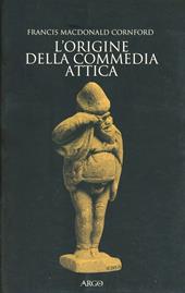 L' origine della commedia attica