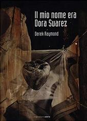 Il mio nome era Dora Suarez