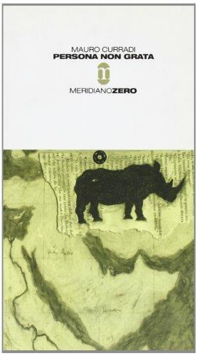 Persona non grata - Mauro Curradi - Libro Meridiano Zero 2003, Questa non è una pipa | Libraccio.it