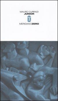 Junior - Mauro Curradi - Libro Meridiano Zero 2004, Questa non è una pipa | Libraccio.it