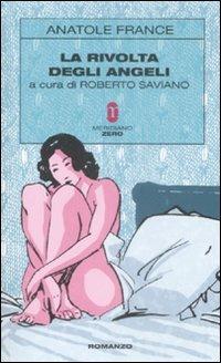 La rivolta degli angeli - Anatole France - Libro Meridiano Zero 2009, Sottozero | Libraccio.it