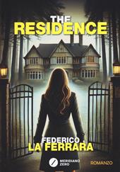 The residence