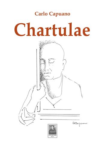 Chartulae - Carlo Capuano - Libro Città del Sole Edizioni 2017, Cantieri poetici | Libraccio.it