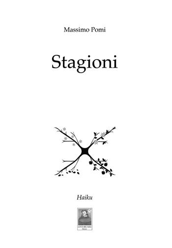 Stagioni. Haiku - Massimo Pomi - Libro Città del Sole Edizioni 2019, Cantieri poetici | Libraccio.it