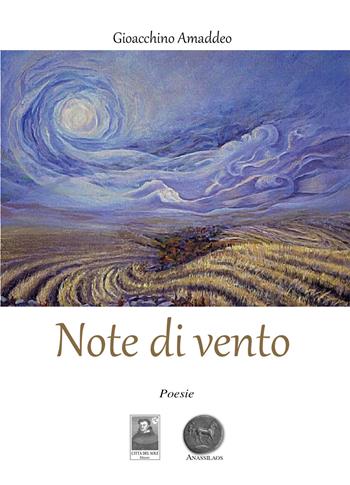 Note di vento. Poesie - Gioacchino Amaddeo - Libro Città del Sole Edizioni 2020, Cantieri poetici | Libraccio.it