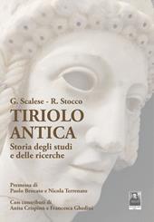 Tiriolo Antica. Storia degli studi e delle ricerche