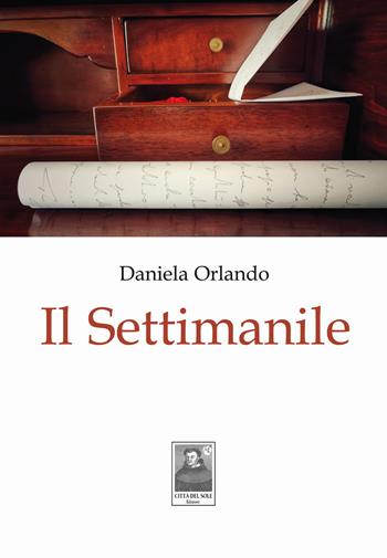 Il settimanile - Daniela Orlando - Libro Città del Sole Edizioni 2022, La vita narrata | Libraccio.it
