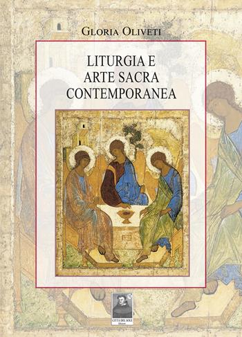 Liturgia e arte sacra contemporanea - Gloria Oliveti - Libro Città del Sole Edizioni 2024, Omnibus | Libraccio.it