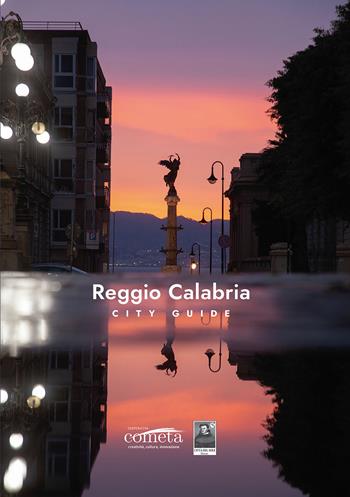 Reggio Calabria city guide. Ediz. bilingue  - Libro Città del Sole Edizioni 2024, Omnibus | Libraccio.it