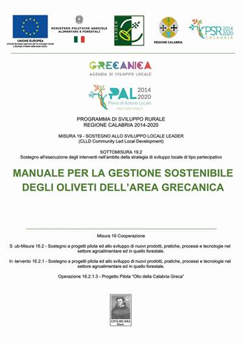 Manuale per la gestione sostenibile degli oliveti dell'Area Grecanica  - Libro Città del Sole Edizioni 2025, Omnibus | Libraccio.it