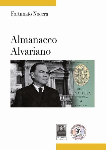 Almanacco Alvariano - Fortunato Nocera - Libro Città del Sole Edizioni 2025, Tracce | Libraccio.it