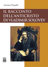 Il racconto dell'Anticristo di Vladimir Solovev