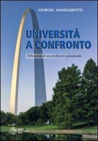 Università a confronto - Giorgio Mangiarotti - Libro Cortina (Torino) 2011, Biografia | Libraccio.it