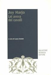 Lei aveva dei cavalli